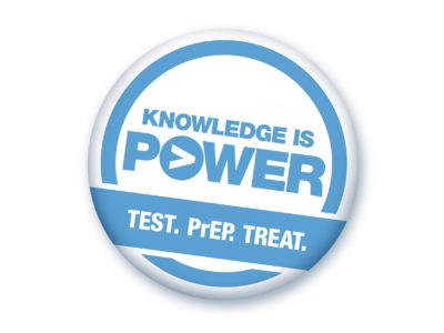 Circular graphic with blue text "Knowledge is Power. Test. PrEP. Treat." against a white background